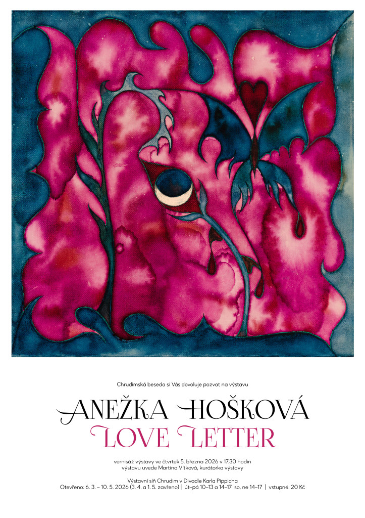 Výstavní síň Chrudim – Anežka Hošková LOVE LETTER