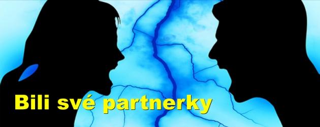 Bili své partnerky