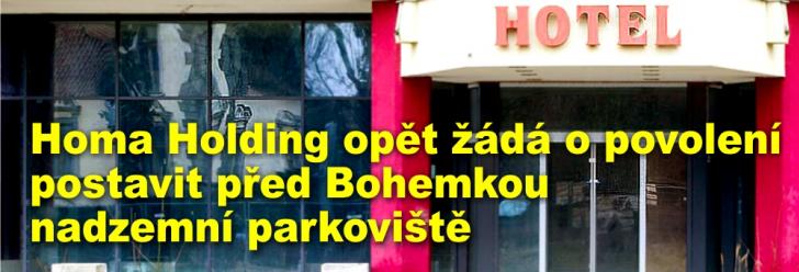 Homa holding opět žádá o povolení postavit před Bohemkou nadzemní parkoviště