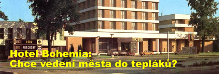Hotel Bohemia: Chce vedení města do tepláků?