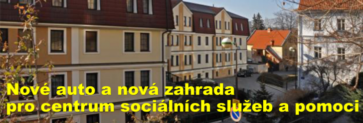 Nové auto a nová zahrada pro centrum sociálních služeb a pomoci