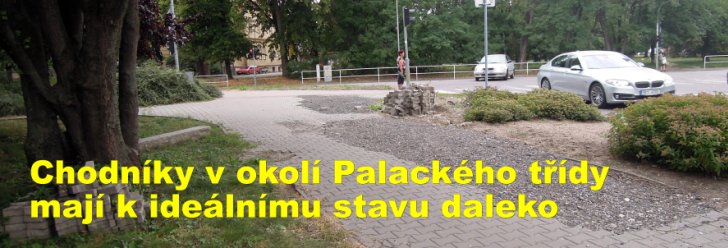 Chodníky v okolí Palackého třídy mají k ideálnímu stavu daleko