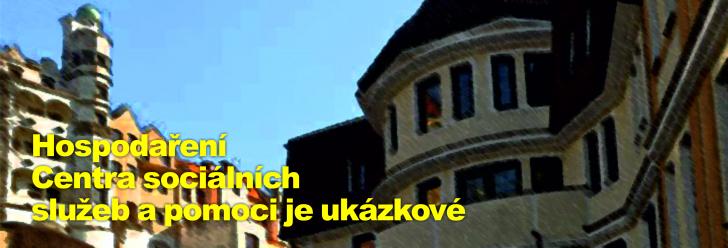 Hospodaření Centra sociálních služeb a pomoci je ukázkové