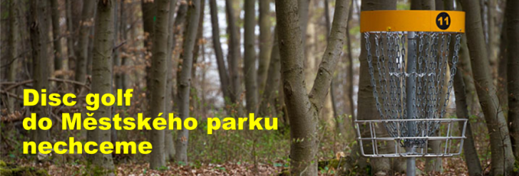 „Disc golf do Městského parku nechceme," říkají obyvatelé města