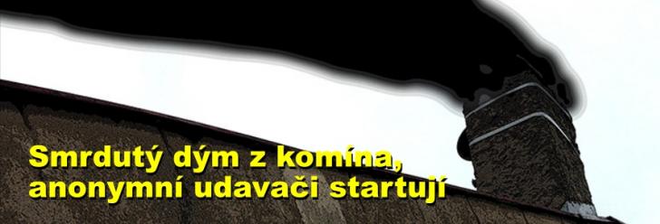 Smrdutý dým z komína, anonymní udavači startují