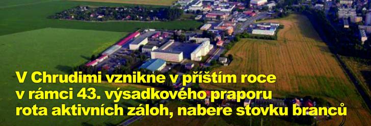 V Chrudimi vznikne v příštím roce v rámci 43. výsadkového praporu rota aktivních záloh, nabere stovku branců