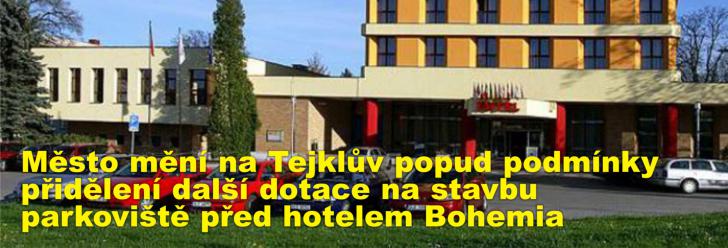 Město mění na Tejklův popud podmínky přidělení další dotace na stavbu parkoviště před hotelem Bohemia