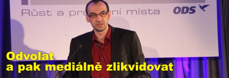 Odvolat a pak mediálně zlikvidovat  - Jan Čechlovský ke kauze "Macela"