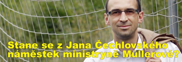 Stane se z Jana Čechlovského náměstek ministryně práce Ludmily Müllerové? Vyjednává prý o tom premiér Nečas