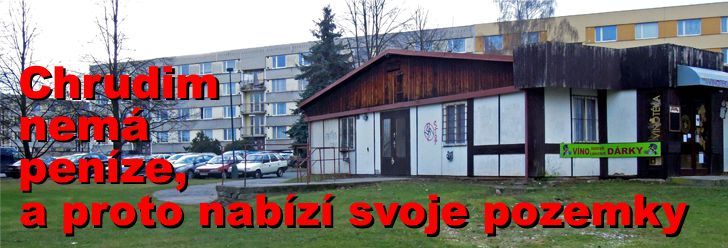 Chrudim nemá peníze a tak nabízí k výstavbě nových bytů svoje pozemky v Topolské ulici