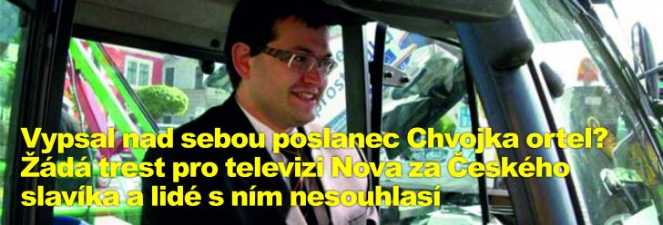 Vypsal nad sebou poslanec Chvojka ortel? Žádá trest pro televizi Nova za Českého slavíka a lidé s ním nesouhlasí