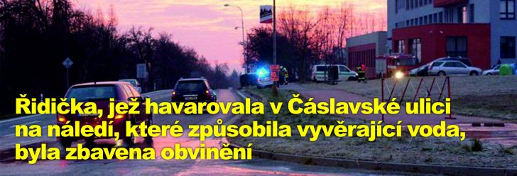 Řidička, jež havarovala v Čáslavské ulici na náledí, které způsobila vyvěrající voda, byla zbavena obvinění