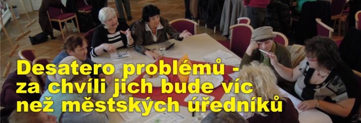 Desatero problémů - za chvíli jich bude víc než městských úředníků