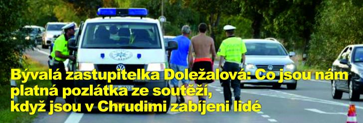 Bývalá zastupitelka Doležalová: Co jsou nám platná pozlátka ze soutěží, když jsou v Chrudimi zabíjeni lidé