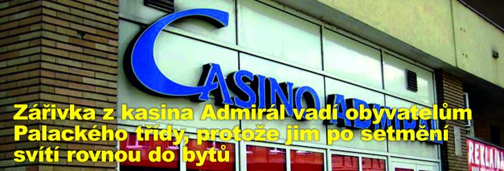 Zářivka z kasina Admirál vadí obyvatelům Palackého třídy, protože jim po setmění svítí rovnou do bytů