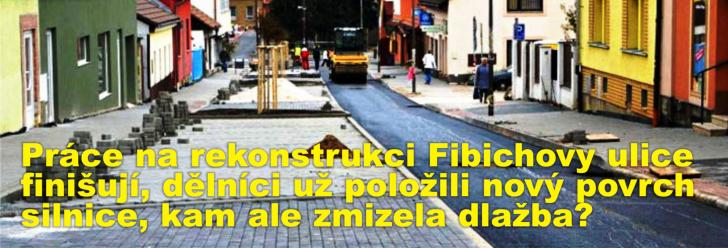 Práce na rekonstrukci Fibichovy ulice finišují, dělníci už položili nový povrch silnice, kam ale zmizela dlažba?