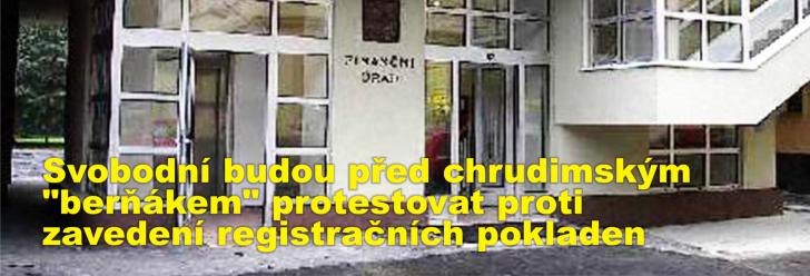 Svobodní budou před chrudimským "berňákem" protestovat proti zavedení registračních pokladen