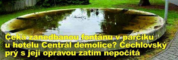 Čeká zanedbanou fontánu v parčíku u hotelu Centrál demolice? Čechlovský prý s její opravou zatím nepočítá