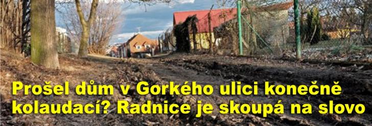 Prošel dům v Gorkého ulici konečně kolaudací? Radnice je skoupá na slovo