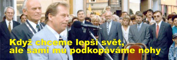 Když chceme lepší svět, ale sami mu podkopáváme nohy