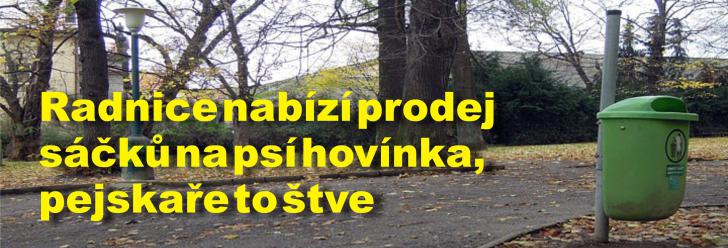 Radnice nabízí prodej sáčků na psí hovínka, pejskaře to štve a chtějí vědět, co se děje s vybranými poplatky