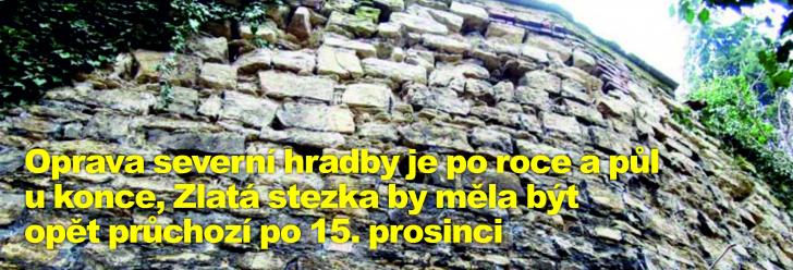 Oprava severní hradby je po roce a půl u konce, Zlatá stezka by měla být opět průchozí po 15. prosinci