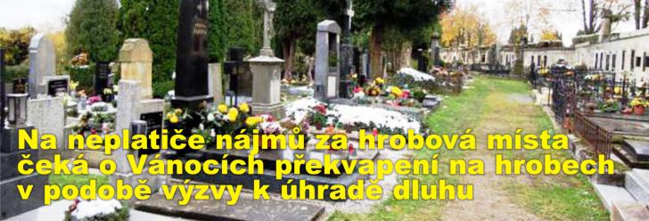 Na neplatiče nájmů za hrobová místa čeká o Vánocích překvapení na hrobech v podobě výzvy k úhradě dluhu