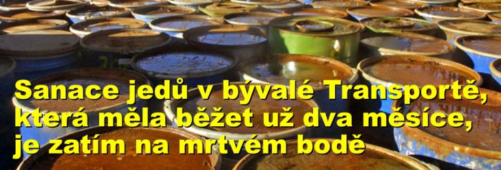 Sanace jedů v bývalé Transportě, která měla běžet už dva měsíce, je zatím na mrtvém bodě
