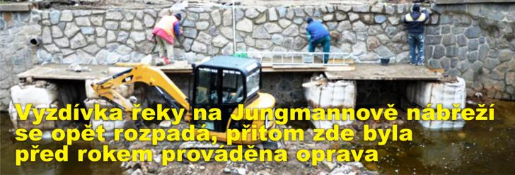 Vyzdívka řeky na Jungmannově nábřeží se opět rozpadá, přitom zde byla před rokem prováděna oprava