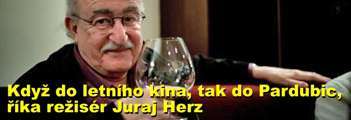 "Když do letního kina, tak do Pardubic,“ říká režisér Herz 