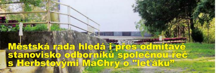 Městská rada hledá i přes odmítavé stanovisko odborníků společnou řeč s Herbstovými MaChry o "leťáku"