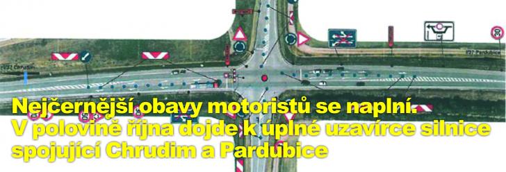 Nejčernější obavy motoristů se naplní. V polovině října dojde k úplné uzavírce silnice spojující Chrudim a Pardubice