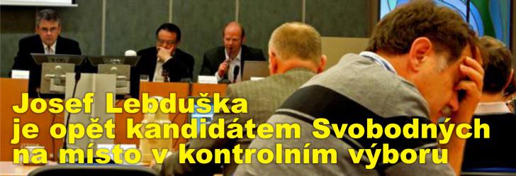 Josef Lebduška je opět kandidátem Svobodných na uvolněné místo v kontrolním výboru zastupitelstva