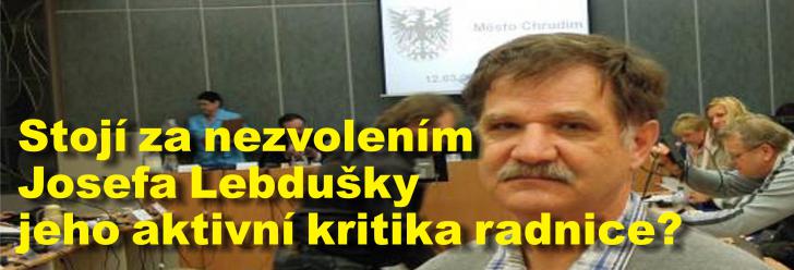 Stojí za nezvolením Josefa Lebdušky jeho aktivní kritika radnice? Někteří z ČSSD ho prý považují za extremistu