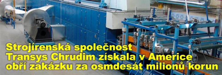 Strojírenská společnost Transys Chrudim získala v Americe obří zakázku za osmdesát milionů korun