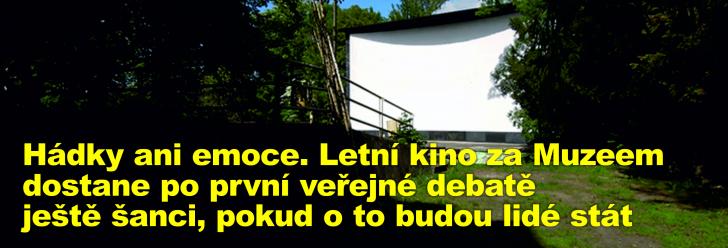 Hádky ani emoce. Letní kino za Muzeem dostane po první veřejné debatě ještě šanci, pokud o to budou lidé stát