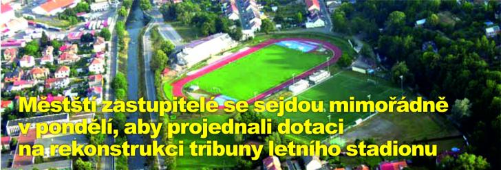 Městští zastupitelé se sejdou mimořádně v pondělí, aby projednali dotaci na rekonstrukci tribuny letního stadionu