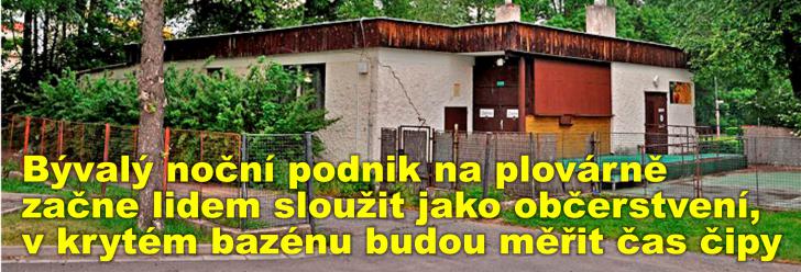 Bývalý noční podnik na plovárně začne lidem sloužit jako občerstvení, v krytém bazénu budou měřit čas čipy