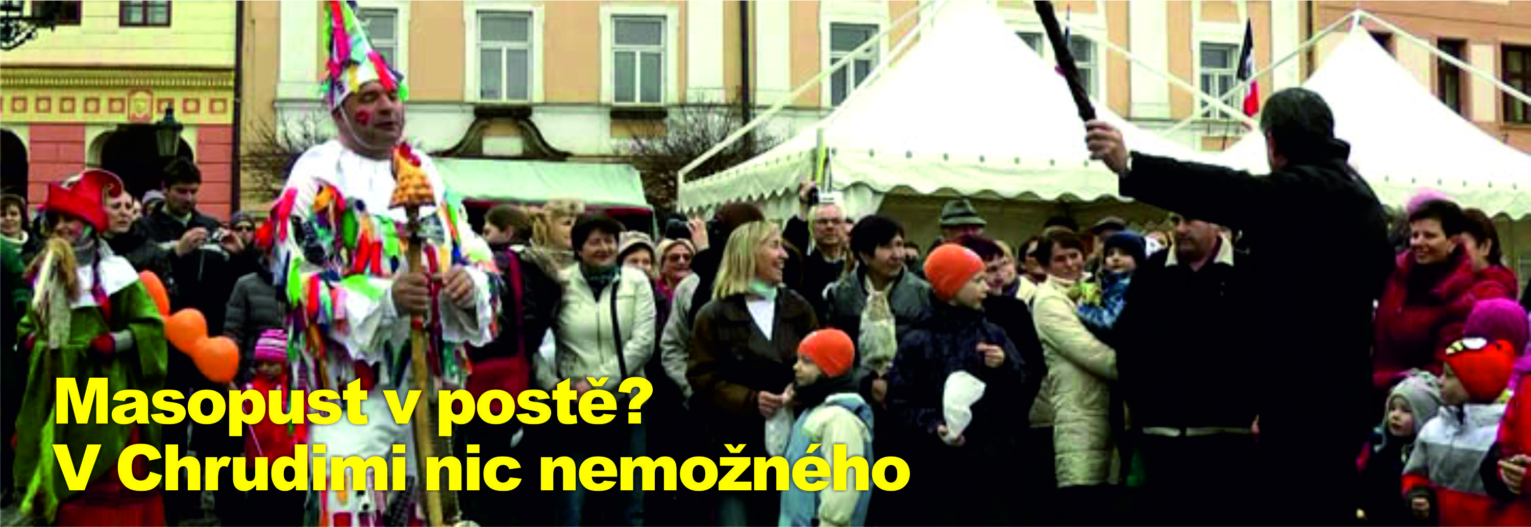 Masopust v postě? V Chrudimi nic nemožného