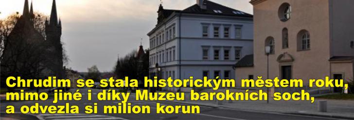 Chrudim se stala historickým městem roku, mimo jiné i díky Muzeu barokních soch, a odvezla si milion korun