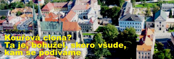 Kouřová clona? Ta je, bohužel, skoro všude, kam se podíváme