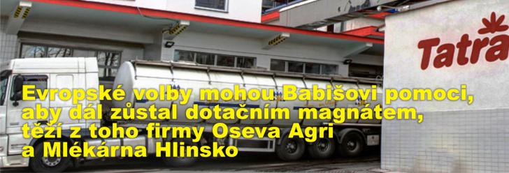 Evropské volby mohou Babišovi pomoci, aby dál zůstal dotačním magnátem, těží z toho firmy Oseva Agri a Mlékárna Hlinsko