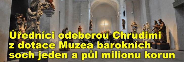 Úředníci odeberou Chrudimi z dotace za změny v projektu Muzea barokních soch jeden a půl milionu korun