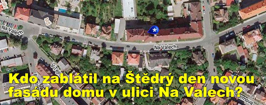 Kdo zablátil na Štědrý den novou fasádu domu v ulici Na Valech?