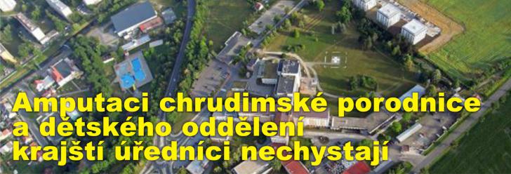 Amputaci chrudimské porodnice ani dětského oddělení nechystáme, vzkázali Řezníčkovi krajští politici