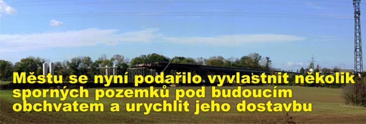 Městu se nyní podařilo vyvlastnit několik sporných pozemků pod budoucím obchvatem a urychlit jeho dostavbu