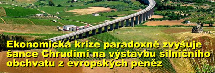 Ekonomická krize paradoxně zvyšuje šance Chrudimi na výstavbu silničního obchvatu z evropských peněz