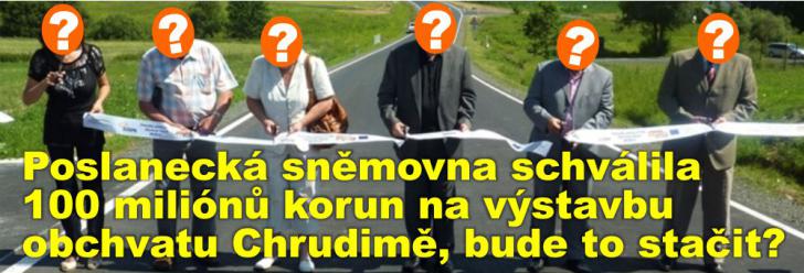 Poslanecká sněmovna schválila 100 miliónů korun na výstavbu obchvatu Chrudimě, bude to stačit?
