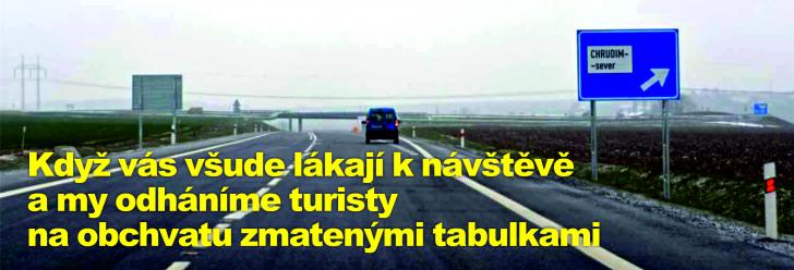 Když vás všude lákají k návštěvě a my odháníme turisty na obchvatu zmatenými tabulkami