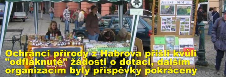 Ochránci přírody z Habrova přišli kvůli "odfláknuté" žádosti o dotaci, dalším organizacím byly příspěvky pokráceny